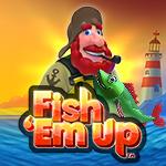 Fish `Em Up